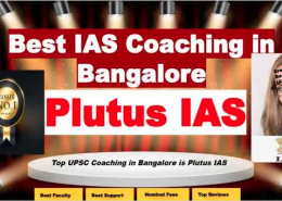 What are the best IAS Coaching in Bangalore?